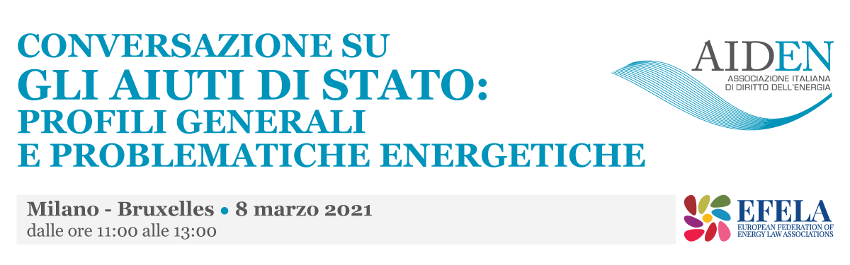 Conversazione su Gli aiuti di Stato: profili generali e problematiche energetiche