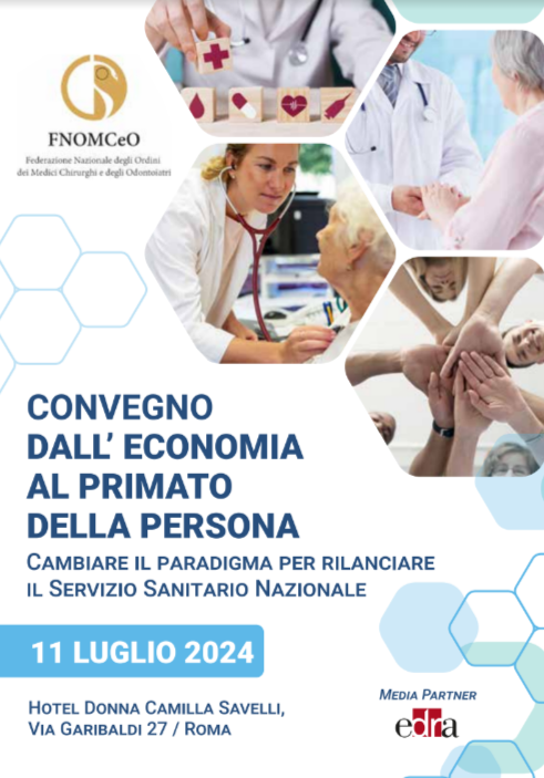 Dall’economia al primato della persona – Cambiare il paradigma per rilanciare il Servizio Sanitario Nazionale