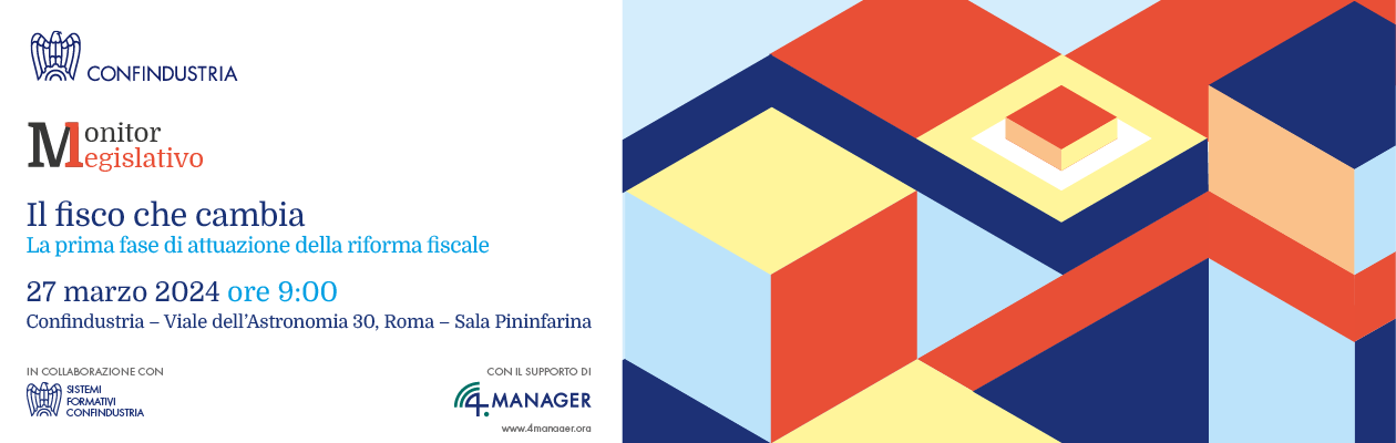 Monitor Legislativo - Il fisco che cambia. La prima fase di attuazione della riforma fiscale