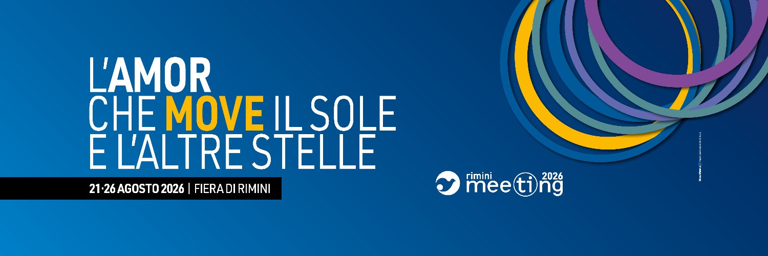 Meeting di Rimini 2026 - L'amor che move il sole e l'altre stelle
