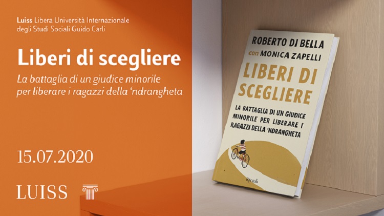 Liberi di scegliere. La battaglia di un giudice minorile per liberare i ragazzi della ‘ndrangheta