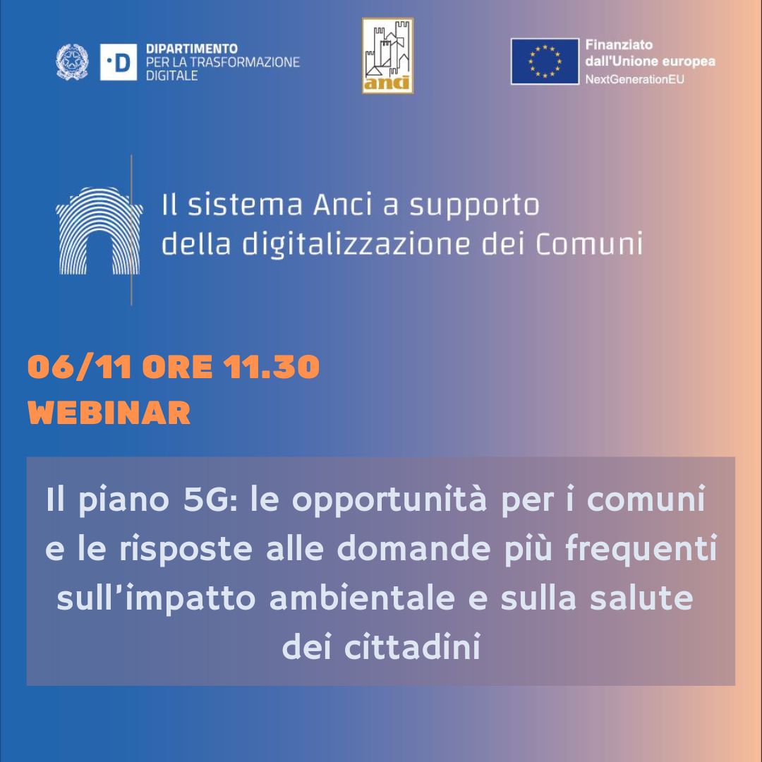 Il piano 5G: le opportunità per i comuni e le risposte alle domande più frequenti sull’impatto ambientale e sulla salute dei cittadini