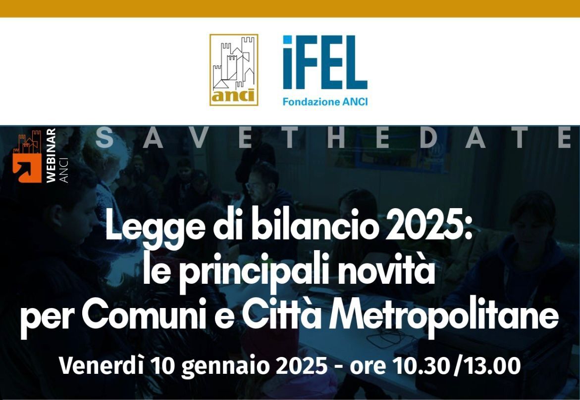 Legge di bilancio 2025: le principali novità per Comuni e Città Metropolitane