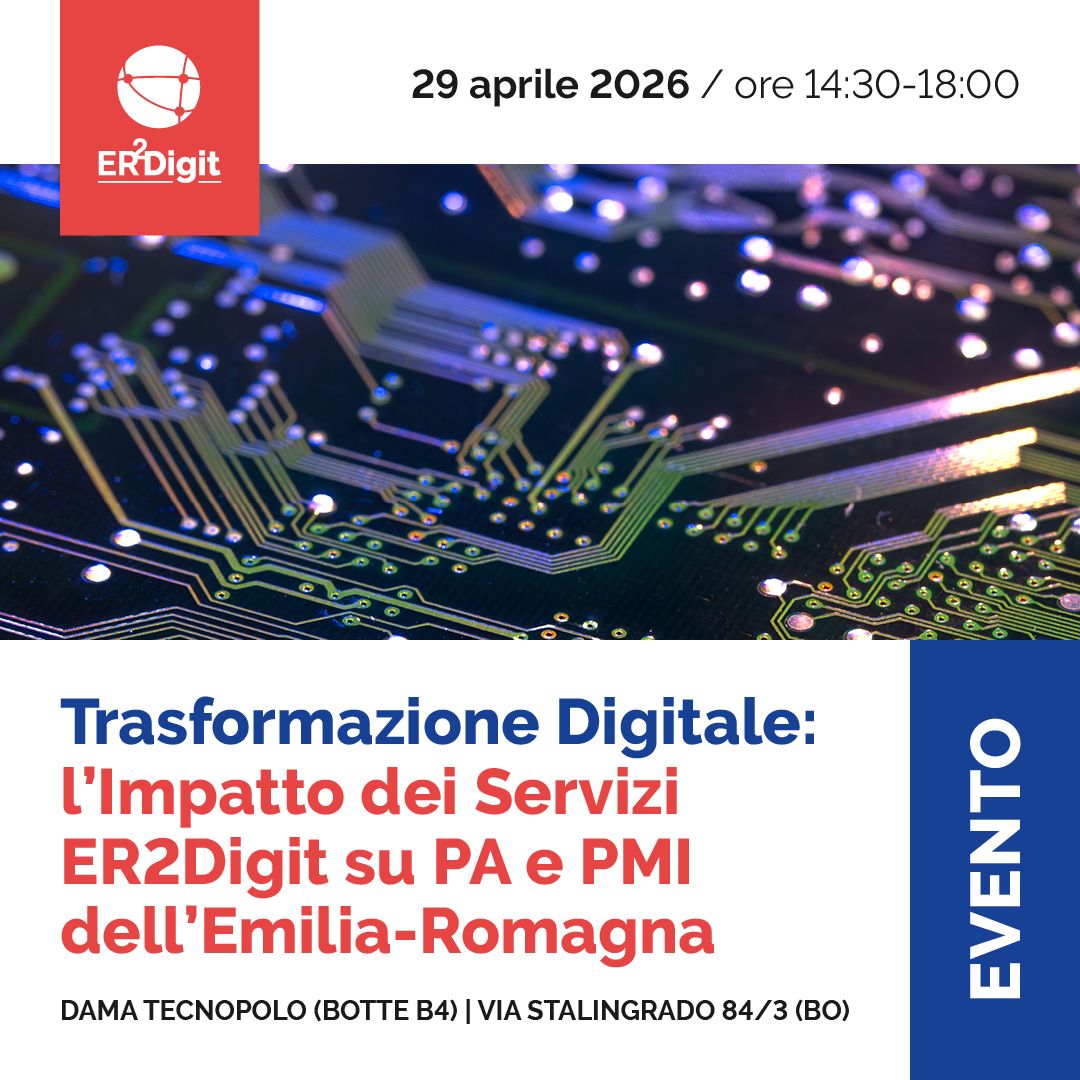 Trasformazione Digitale: l'Impatto dei Servizi ER2Digit su PA e PMI dell'Emilia-Romagna