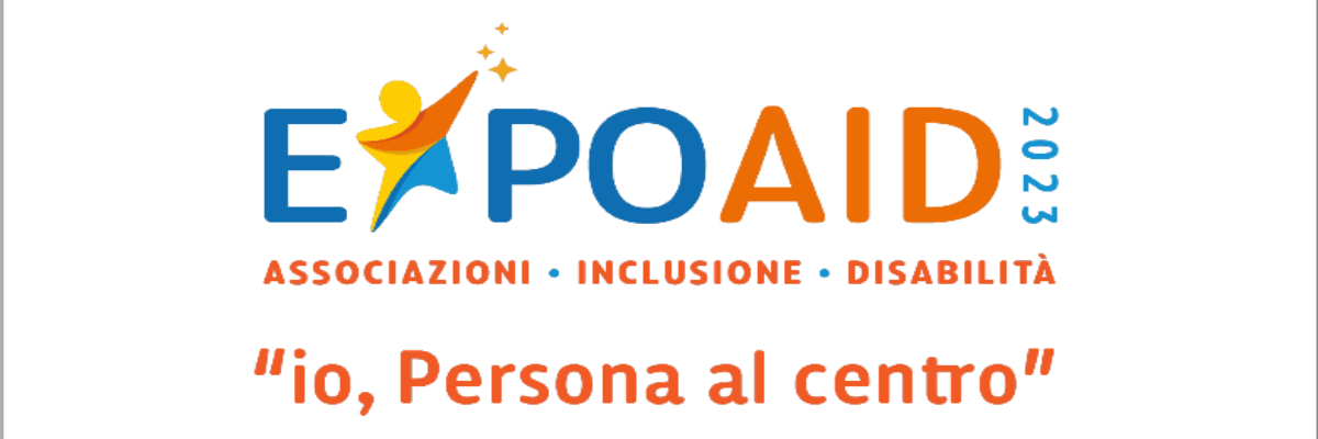 Presentazione di EXPO AID 2023 - Io, Persona al centro