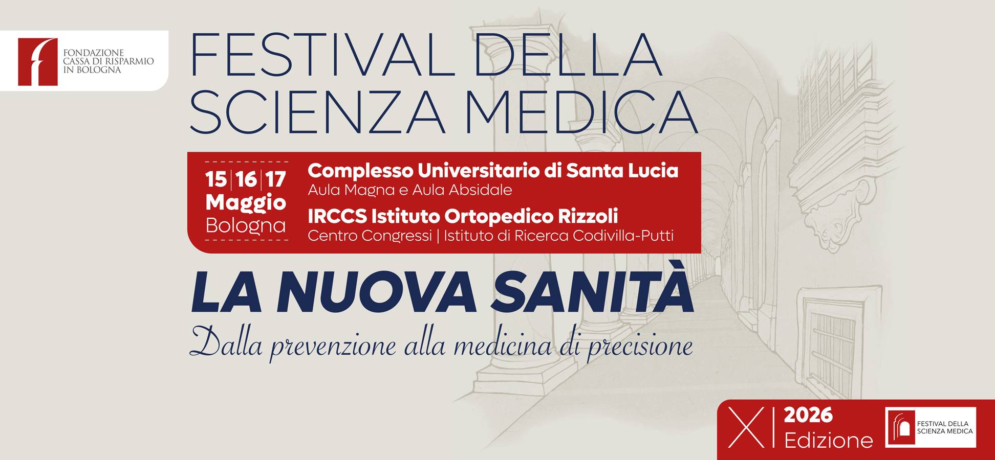 Festival della Scienza Medica 2026 – XI edizione: La Nuova Sanità- Dalla Prevenzione alla Medicina di Precisione