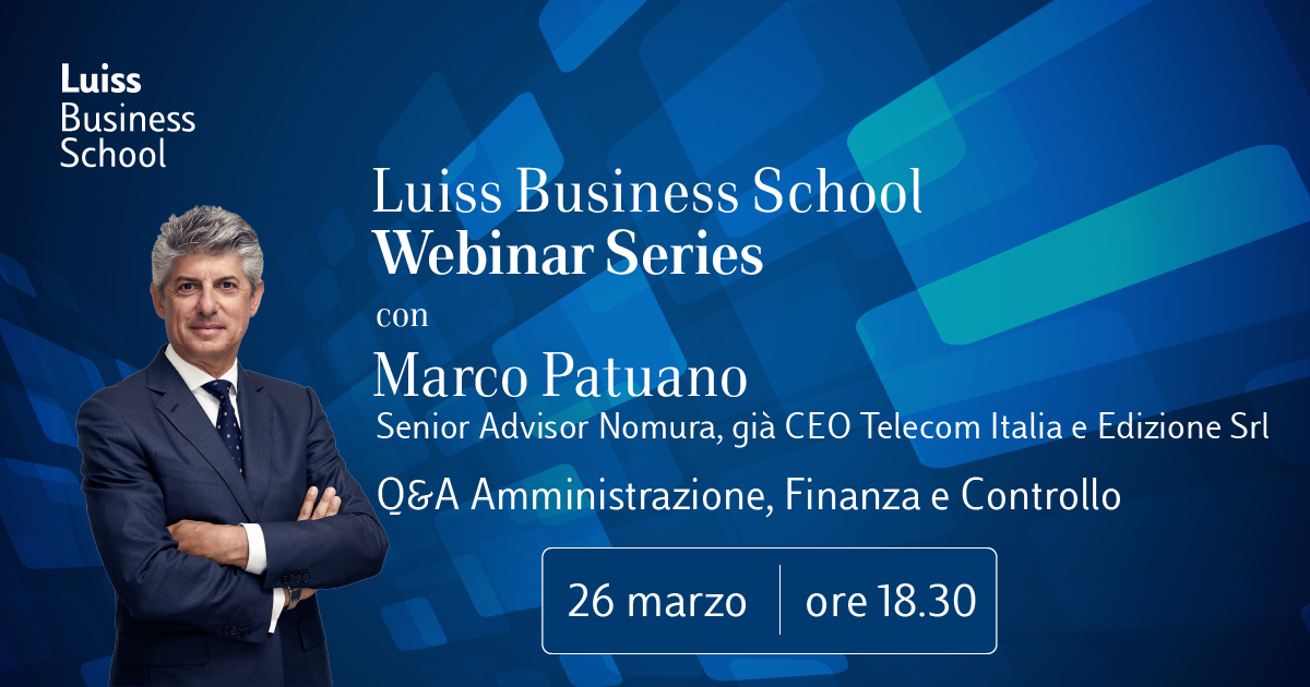 Luiss Business School Webinar Series con Marco Patuano