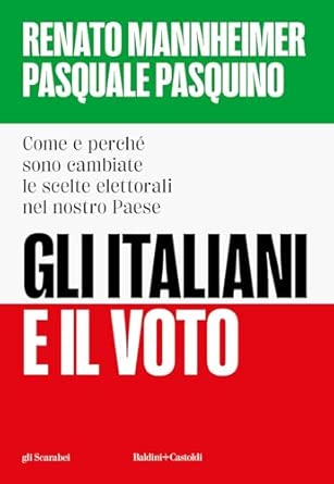 Presentazione del libro: "Gli italiani e il voto. Come e perché sono cambiate le scelte elettorali nel nostro Paese"