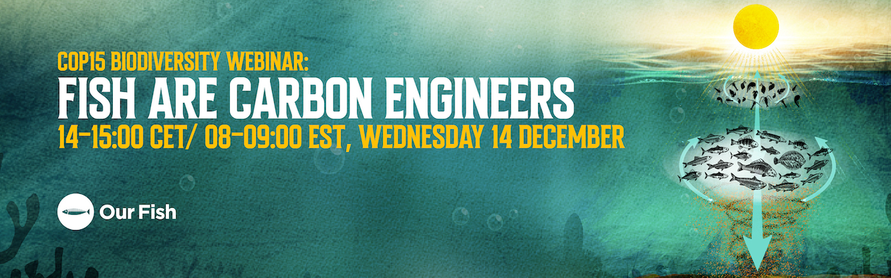 COP15 Biodiversity Webinar: Fish are Carbon Engineers