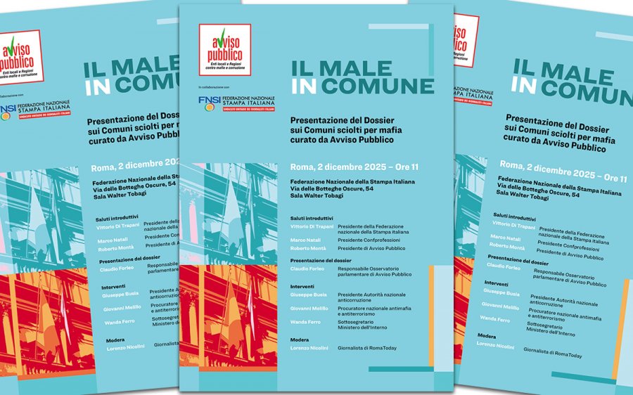 Presentazione di: "Il male in Comune", il nuovo dossier dedicato al fenomeno degli scioglimenti per infiltrazioni mafiose negli Enti locali