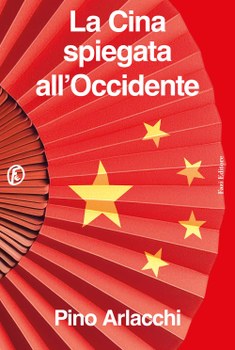 Presentazione del libro "La Cina spiegata all’Occidente"