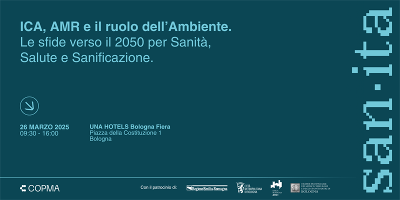 ICA, AMR e L’Ambiente. Le sfide verso il 2050 per Sanità, Salute e Sanificazione