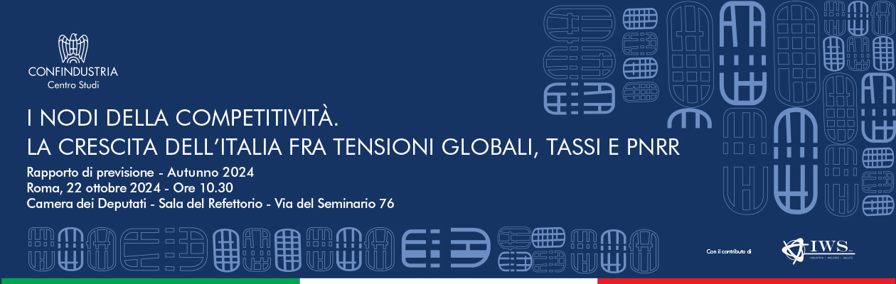 I nodi della competitività. La crescita dell'Italia fra tensioni globale, tassi e Pnrr