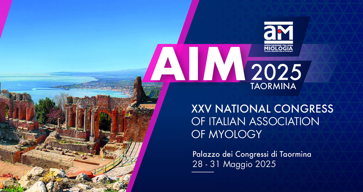 XXV Congresso Nazionale dell’Associazione Italiana di Miologia (AIM)