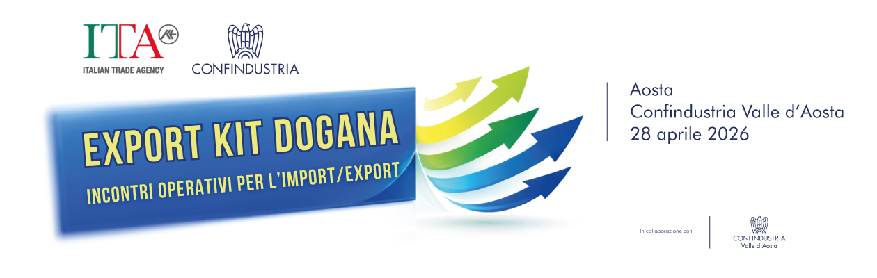 Export kit dogana - Focus su semplificazioni doganali, Codice Doganale dell’Unione e certificazione AEO per rafforzare la competitività delle imprese nei mercati internazionali