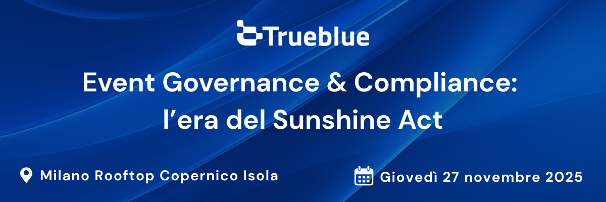 Event Governance and Compliance: l’era del Sunshine Act
