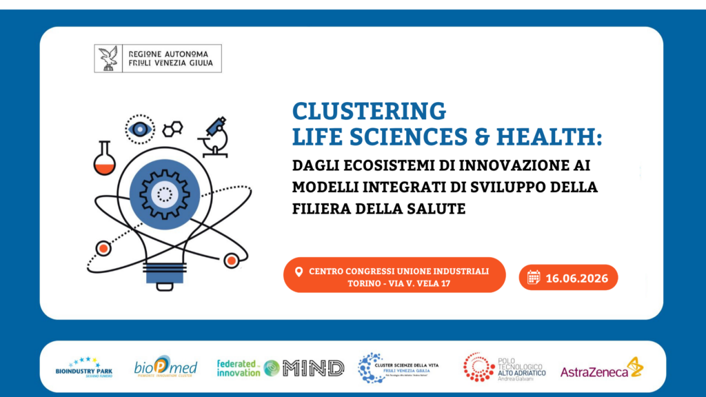 Clustering Life Sciences & Health: dagli ecosistemi di innovazione ai modelli integrati di sviluppo della filiera della salute