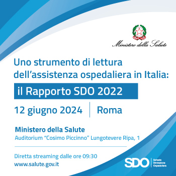 Uno strumento di lettura dell’assistenza ospedaliera in Italia: il Rapporto SDO 2022