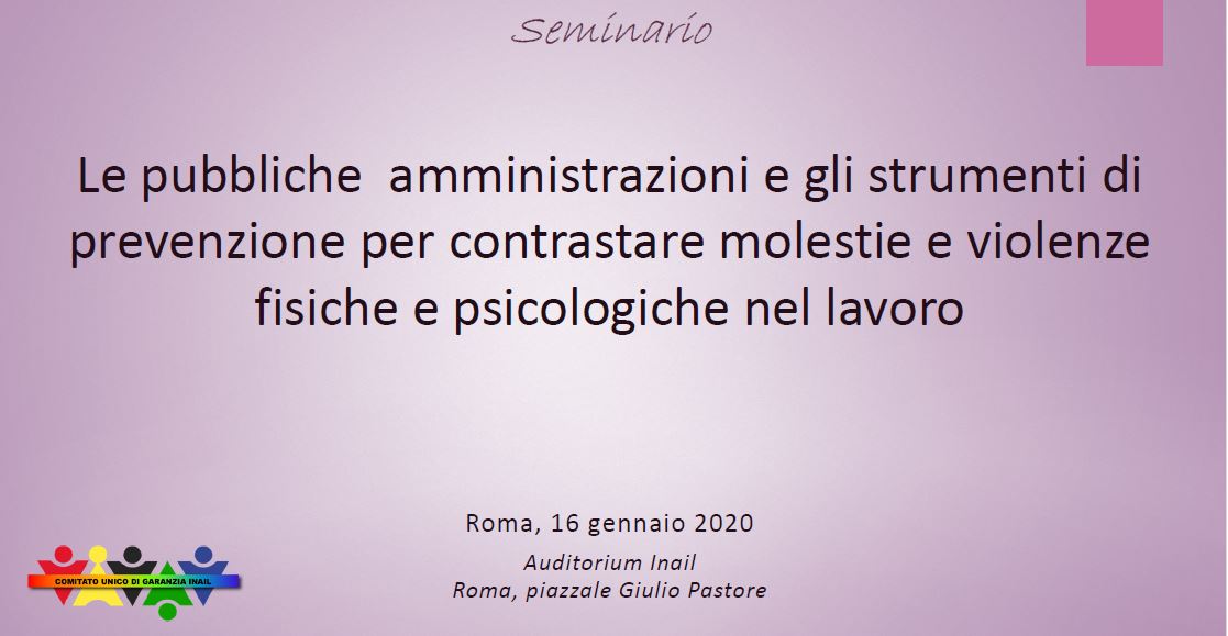 Le pubbliche amministrazioni e gli strumenti di prevenzione per contrastare molestie e violenze fisiche e psicologiche nel lavoro