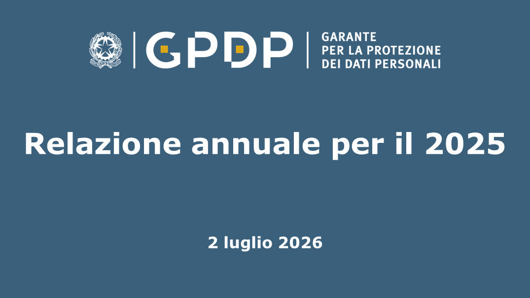 Presentazione relazione annuale Garante privacy 2026