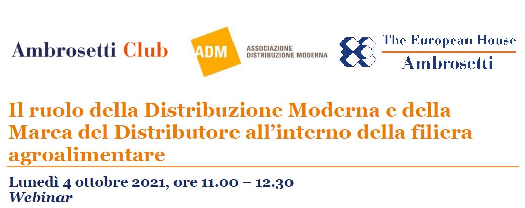 Il ruolo della distribuzione moderna e della marca del distributore all'interno della filiera agroalimentare