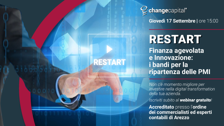 Restart - Finanza agevolata e innovazione: i bandi per la ripartenza delle PMI