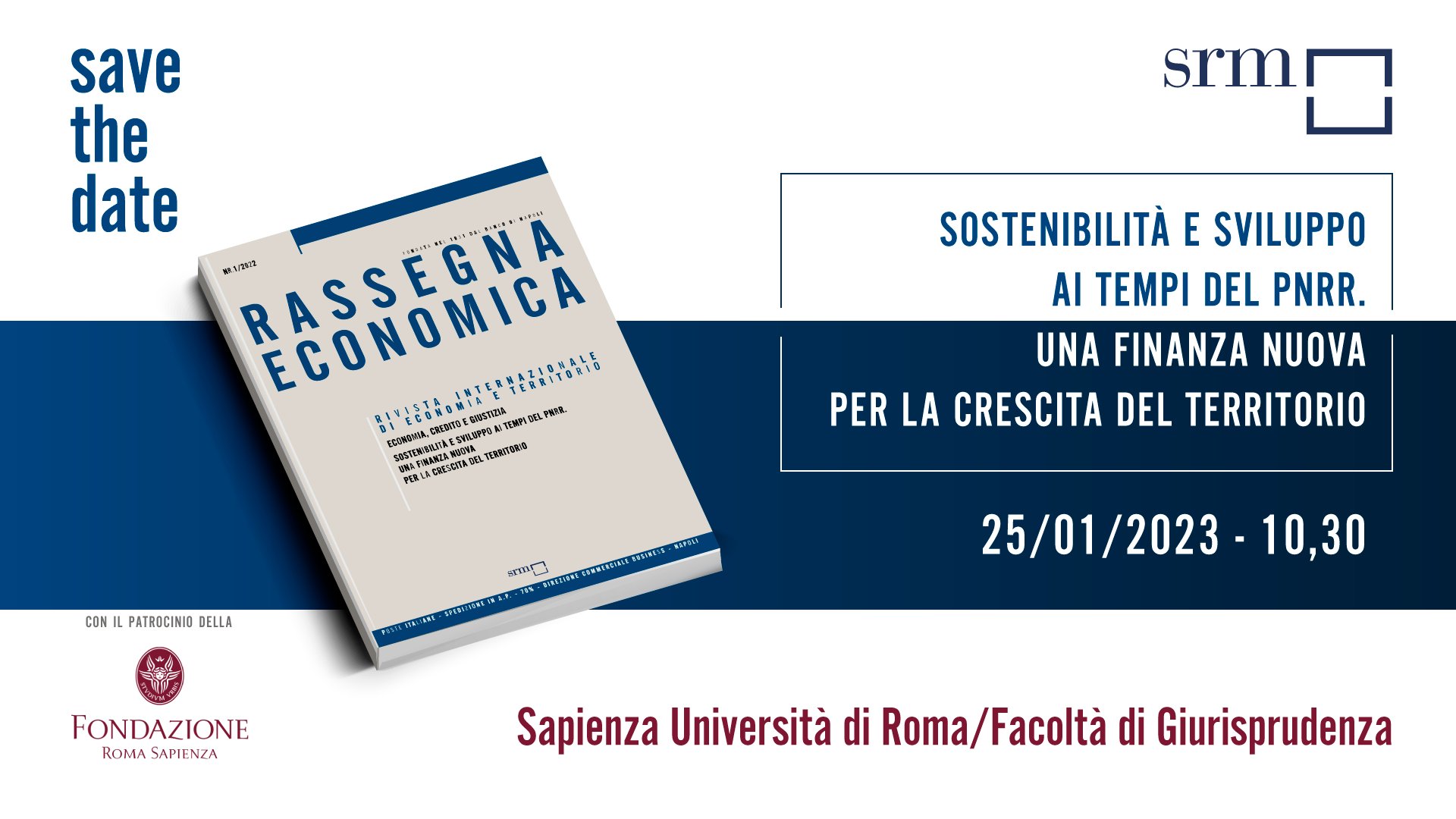 Economia, credito e giustizia. Sostenibilità e sviluppo ai tempi del PNRR. Una finanza nuova per la crescita del territorio