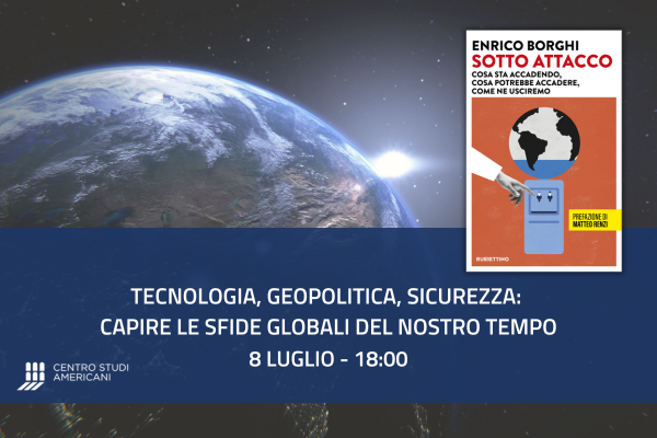 Tecnologia, geopolitica, sicurezza: capire le sfide globali del nostro tempo