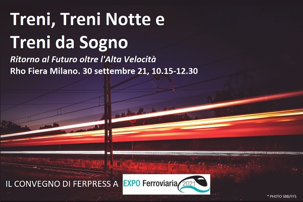 Treni, treni notte e treni da sogno. ritorno al futuro oltre l'alta velocità