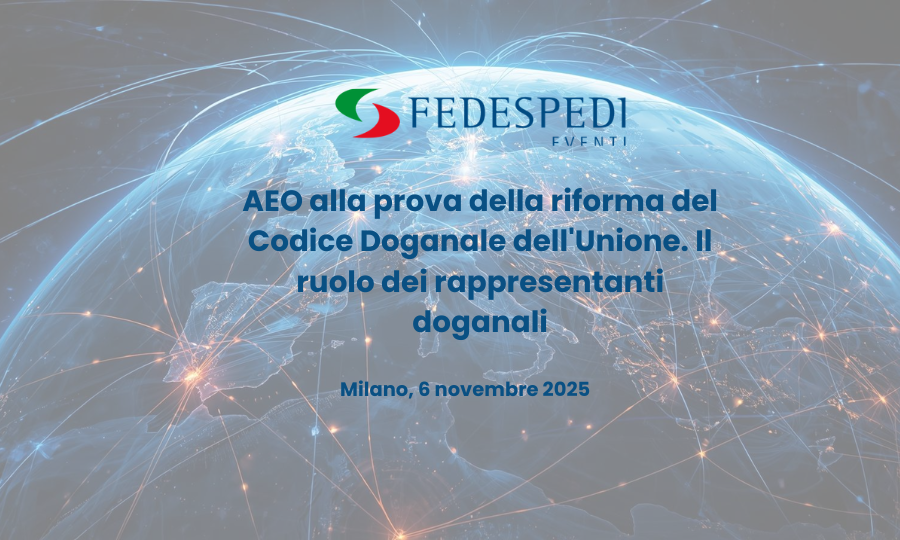 AEO alla prova della riforma del Codice Doganale dell’Unione. Il ruolo dei rappresentanti doganali