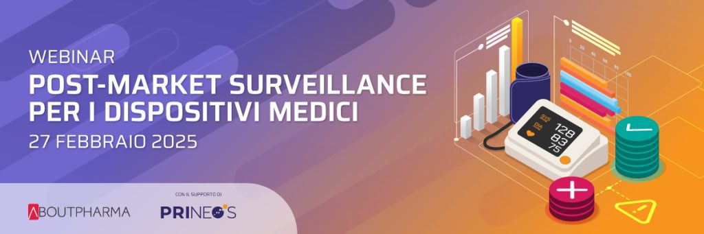 Un webinar sulla Post-Market Surveillance per i dispositivi medici