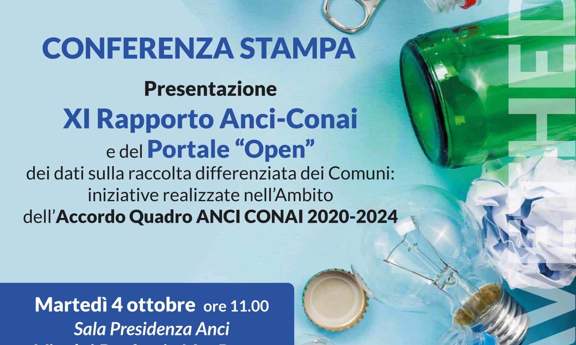 Presentazione XI Rapporto Anci-Conai e del Portale "Open" dei dati sulla raccolta differenziata dei Comuni