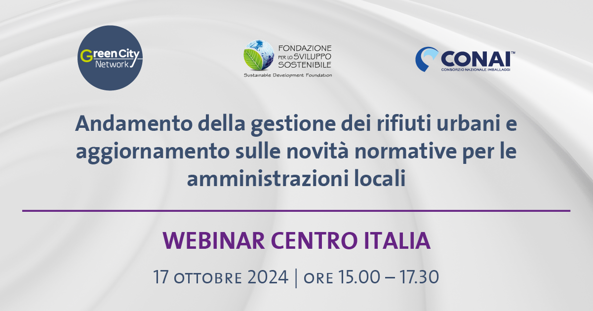 Webinar Centro Italia – Andamento della gestione dei rifiuti urbani e aggiornamento sulle novità normative