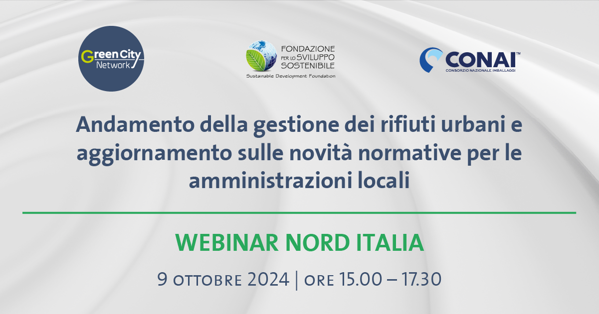 Webinar Nord Italia – Andamento della gestione dei rifiuti urbani e aggiornamento sulle novità normative