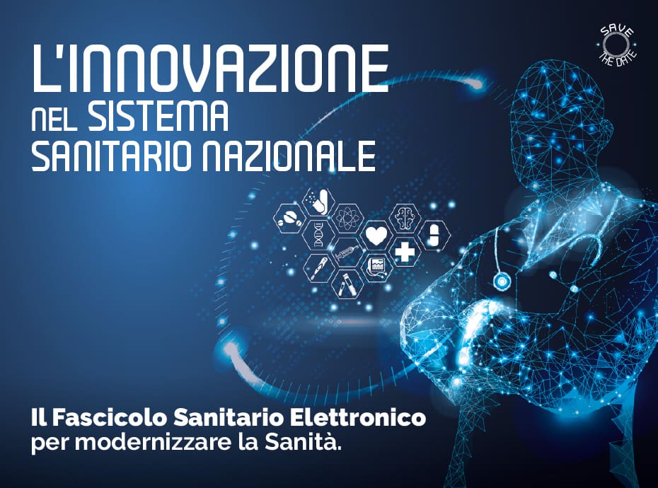 L'innovazione nel sistema sanitario nazionale - Il Fascicolo Sanitario Elettronico per modernizzare la Sanità