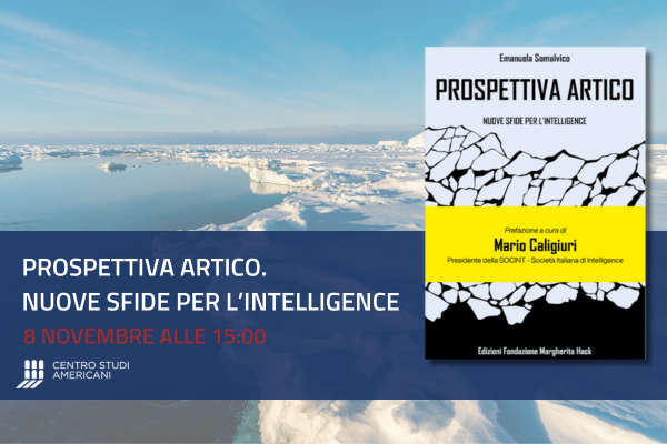 Prospettiva Artico. Nuove sfide per l’intelligence