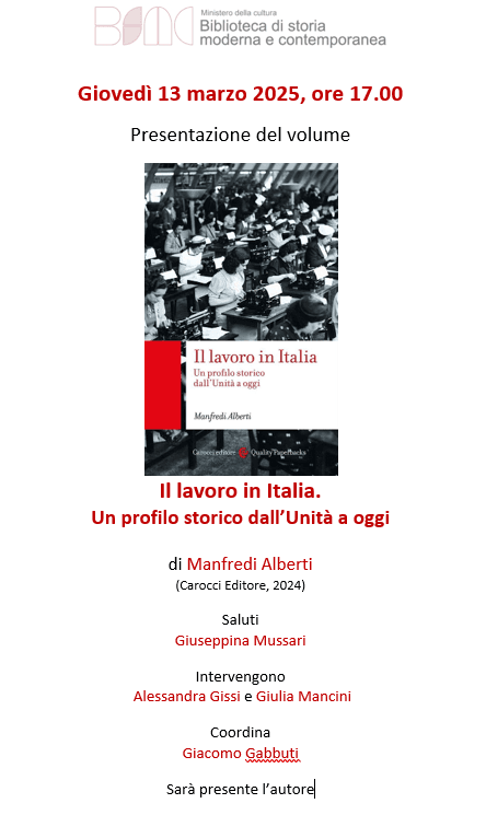 Presentazione del libro: “Il lavoro in Italia. Un profilo storico dall’Unità a oggi”