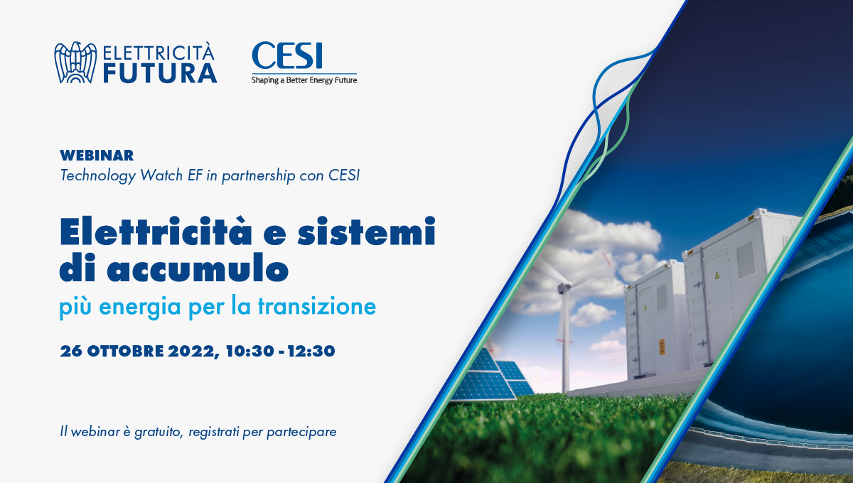 Elettricità e sistemi di accumulo, più energia per la transizione