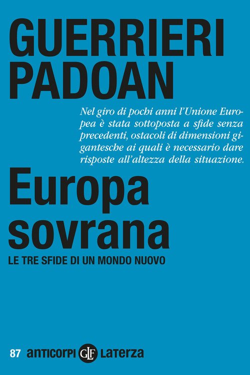 Presentazione del libro: “Europa Sovrana. Le tre sfide di un mondo nuovo”