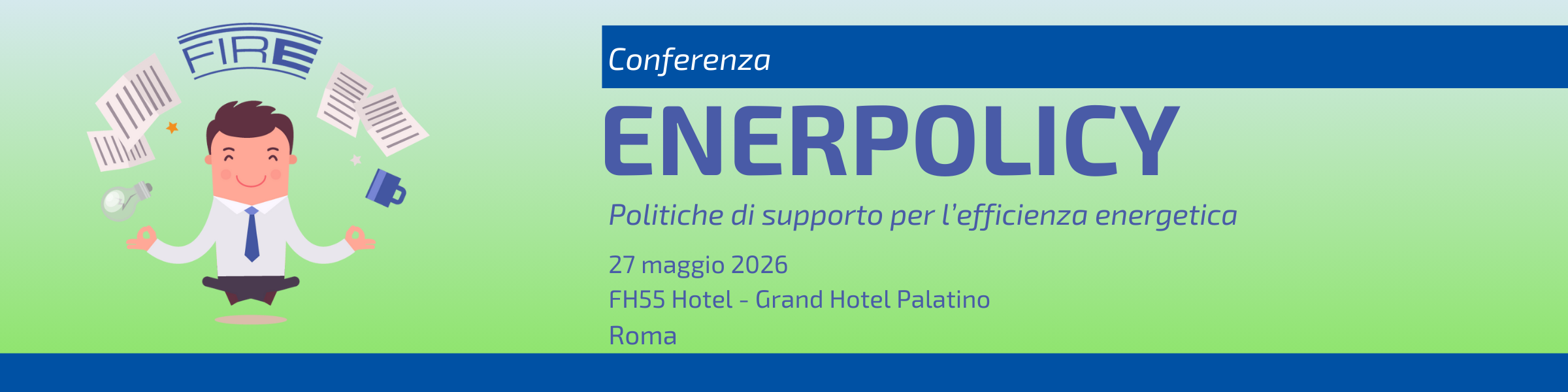 Enerpolicy. politiche di supporto per l’efficienza energetica