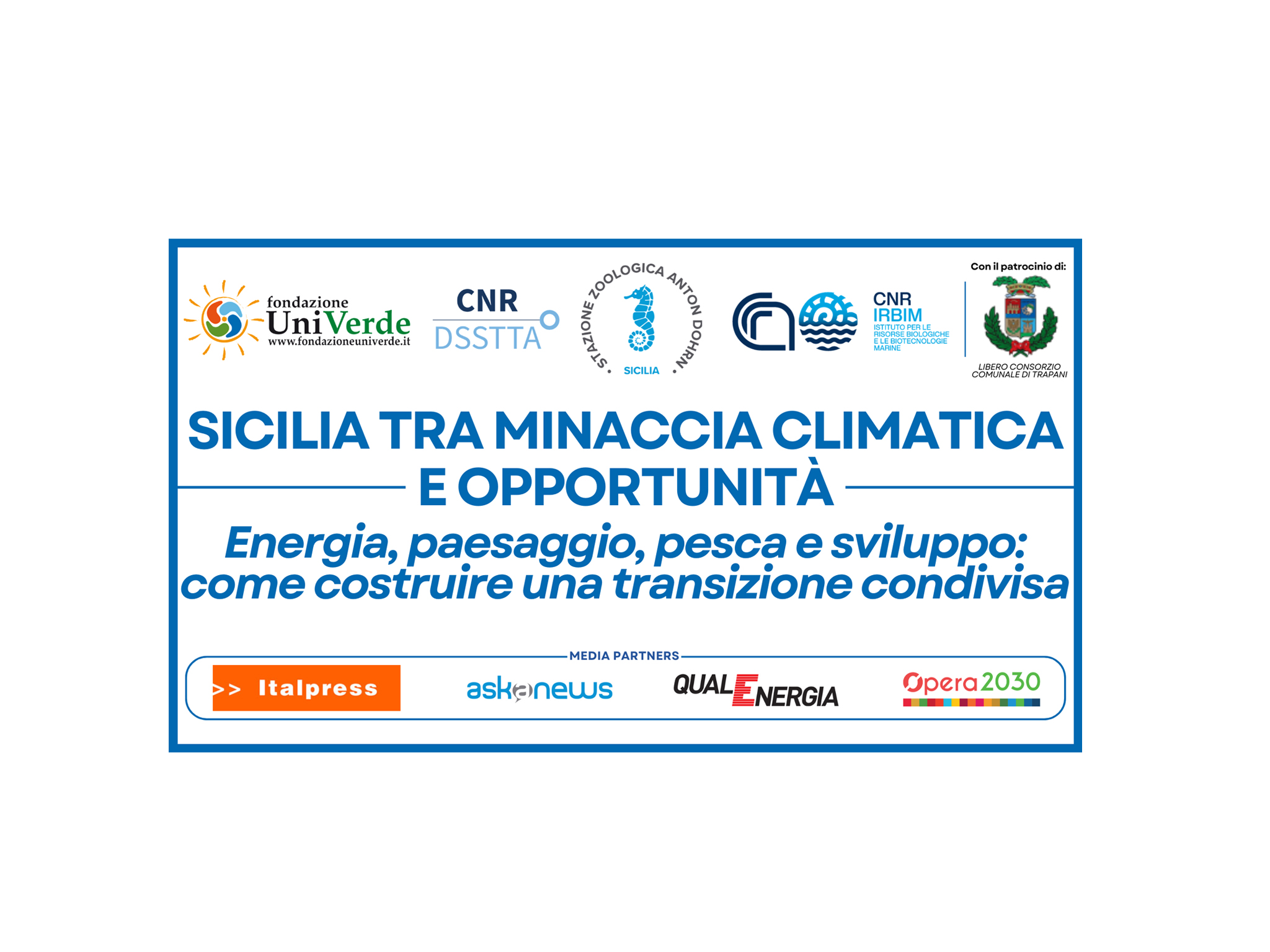 Sicilia tra minaccia climatica e opportunità. energia, paesaggio, pesca e sviluppo: come costruire una transizione condivisa