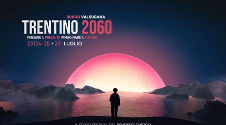 Trentino 2060: pensare il presente, immaginare il futuro