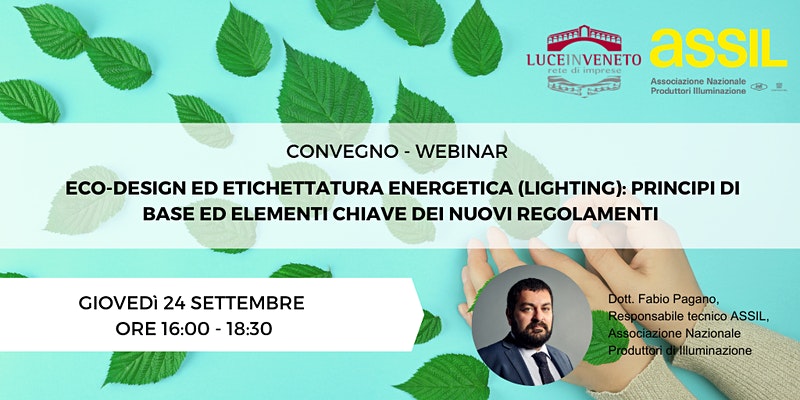 Eco-design ed etichettatura energetica (lighting): principi di base ed elementi chiave dei nuovi regolamenti