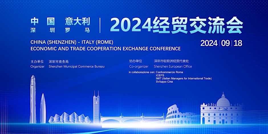 Conferenza sulla Cooperazione Economica e Commerciale Cina (Shenzhen) – Italia (Roma)