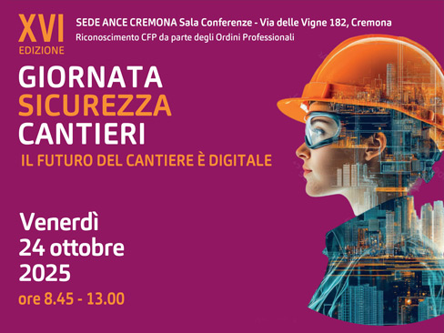 Il futuro del cantiere è digitale - Giornata della sicurezza nei cantieri 2025