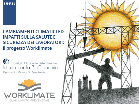 Cambiamenti climatici ed impatti sulla salute e sicurezza dei lavoratori: il progetto Worklimate