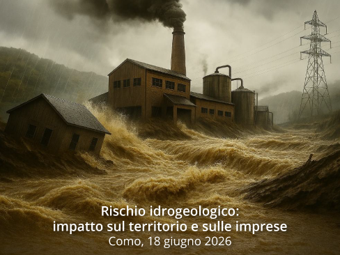 Rischio idrogeologico: impatto sul territorio e sulle imprese