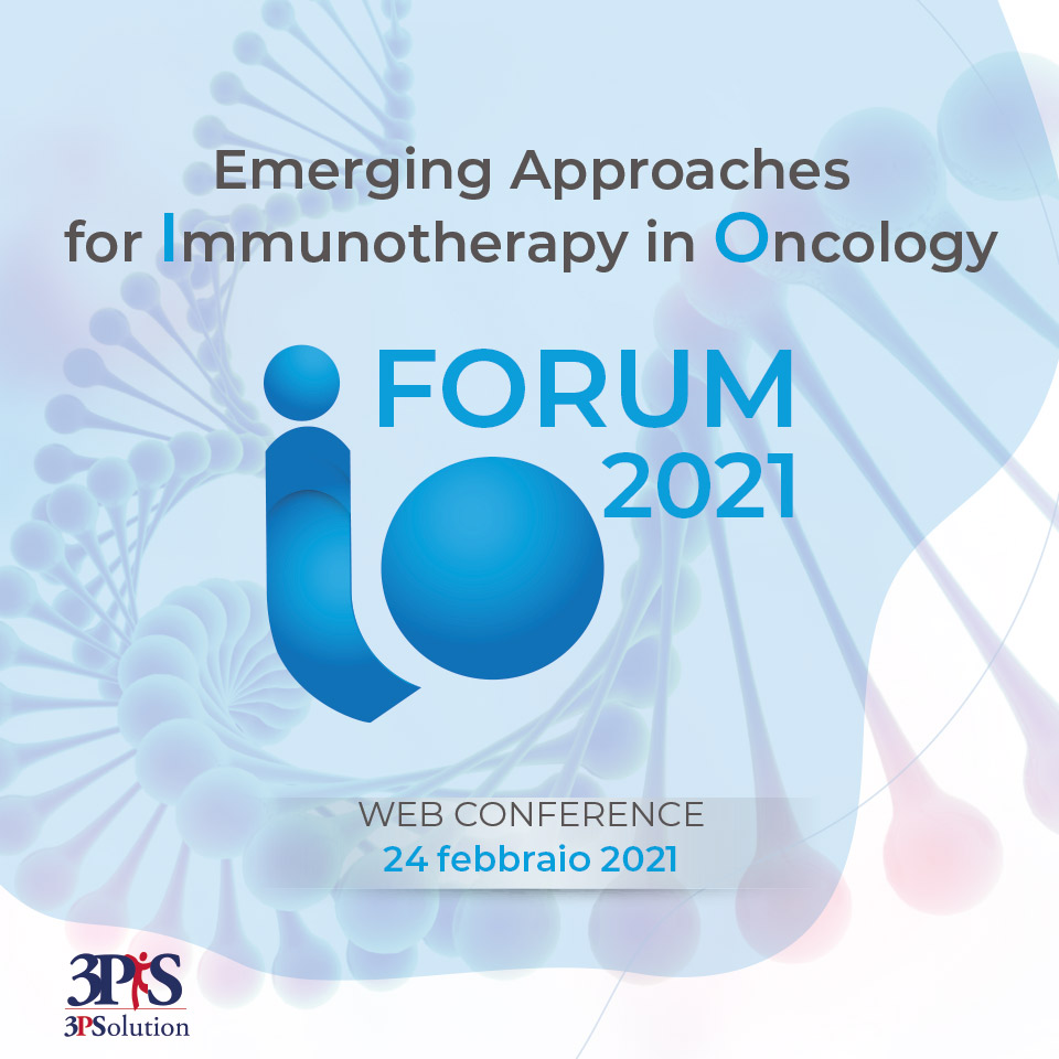 IO FORUM 2021 - Emerging Approaches for Immunotherapy in Oncology