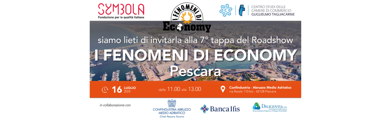 I fenomeni di Economy: tappa di Pescara