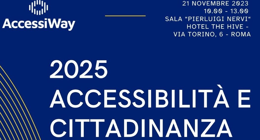 2025 Accessibilità e cittadinanza. Il digitale nelle organizzazioni ecosistemi e processi inclusivi
